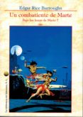 un combatiente de marte: bajo las lunas de marte 7-edgar rice burroughs-9788494474286 un combatiente de marte: bajo las lunas de marte 7-edgar rice burroughs-9788494474286