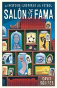 historia ilustrada del futbol-david squires-9788494616686 historia ilustrada del futbol-david squires-9788494616686