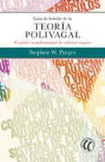guia de bolsillo de la teoria polivagal: el poder transformador de sentirse seguro-9788494878886 guia de bolsillo de la teoria polivagal: el poder transformador de sentirse seguro-9788494878886
