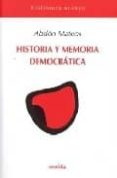 historia y memoria democratica-abdon mateos-9788495427786 historia y memoria democratica-abdon mateos-9788495427786