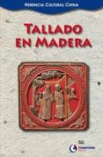 tallado en madera-wang kangsheng-9788495920386 tallado en madera-wang kangsheng-9788495920386