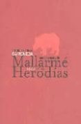 mallarme, herodias (ed. bilingüe frances-español)-antonio gamoneda-amelia gamoneda-9788496258686 mallarme, herodias (ed. bilingüe frances-español)-antonio gamoneda-amelia gamoneda-9788496258686