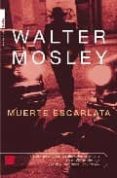 muerte escarlata-walter mosley-9788496284586 muerte escarlata-walter mosley-9788496284586