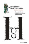 la caida de cristobal colon: el juicio de bobadilla-consuelo varela-9788496467286 la caida de cristobal colon: el juicio de bobadilla-consuelo varela-9788496467286