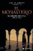 el monasterio: la sabiduria monastica para la vida-9788496665286 el monasterio: la sabiduria monastica para la vida-9788496665286