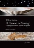 el camino de santiago: las peregrinaciones al sepulcro del aposto l-walter starkie-9788496932586 el camino de santiago: las peregrinaciones al sepulcro del aposto l-walter starkie-9788496932586