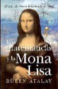 las matematicas y la mona lisa-bulent atalay-9788496968486 las matematicas y la mona lisa-bulent atalay-9788496968486