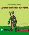ljsalfar y los niños del viento: un cuento para jugar (comprensio n lectora)-jesus vicente ruiz omeñaca-9788497291286 ljsalfar y los niños del viento: un cuento para jugar (comprensio n lectora)-jesus vicente ruiz omeñaca-9788497291286