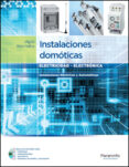 instalaciones domoticas: instalaciones electricas y automaticas (ciclos formativos de grado medio)-miguel moro vallina-9788497328586 instalaciones domoticas: instalaciones electricas y automaticas (ciclos formativos de grado medio)-miguel moro vallina-9788497328586