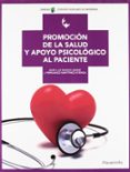 promocion de la salud y apoyo psicologico al paciente-maria luz garcia gamiz-juan fernando martinez atienza-9788497329286 promocion de la salud y apoyo psicologico al paciente-maria luz garcia gamiz-juan fernando martinez atienza-9788497329286