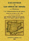 derrotero de las costas de españa: en el mediterraneo y su corres pondiente de africa (ed. facsimil)-vicente tofiño de san miguel-9788497615686 derrotero de las costas de españa: en el mediterraneo y su corres pondiente de africa (ed. facsimil)-vicente tofiño de san miguel-9788497615686