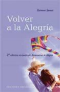 volver a la alegria-raimon samso-9788497771986 volver a la alegria-raimon samso-9788497771986