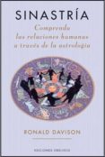 sinastria: comprenda las relaciones humanas a traves de la astrol ogia-ronald davison-9788497774086 sinastria: comprenda las relaciones humanas a traves de la astrol ogia-ronald davison-9788497774086