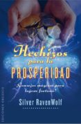 hechizos para la prosperidad-silver ravenwolf-9788497779586 hechizos para la prosperidad-silver ravenwolf-9788497779586