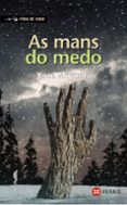as mans do medo-xose miranda-9788497825986 as mans do medo-xose miranda-9788497825986