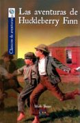 las aventuras de huckleberry finn-mark twain-9788497866286 las aventuras de huckleberry finn-mark twain-9788497866286