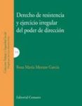 derecho de resistencia y ejercicio irregular del poder de direcci on-rosa maria morato garcia-9788498368086 derecho de resistencia y ejercicio irregular del poder de direcci on-rosa maria morato garcia-9788498368086