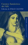 cuentos fantasticos del xix-italo calvino-9788498414486 cuentos fantasticos del xix-italo calvino-9788498414486
