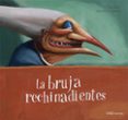 la bruja rechinadientes (3ª ed.)-tina meroto-9788498715286 la bruja rechinadientes (3ª ed.)-tina meroto-9788498715286