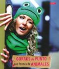 gorros de punto con formas de animales-9788498743586 gorros de punto con formas de animales-9788498743586