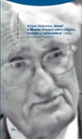 israel o atenas (2ª ed.): ensayos sobre religion, teologia y raci onalidad-jurgen habermas-9788498792386 israel o atenas (2ª ed.): ensayos sobre religion, teologia y raci onalidad-jurgen habermas-9788498792386
