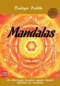 mandalas: un libro para descubrir nuestro interior mediante los m andalas-ruediger dahlke-9788499171586 mandalas: un libro para descubrir nuestro interior mediante los m andalas-ruediger dahlke-9788499171586