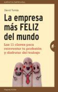 la empresa más feliz del mundo (ebook)-david tomas-9788499448886 la empresa más feliz del mundo (ebook)-david tomas-9788499448886