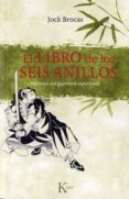 el libro de los seis anillos-jock brocas-9788499881386 el libro de los seis anillos-jock brocas-9788499881386