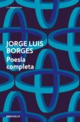 poesia completa-jose luis borges-9788499891286 poesia completa-jose luis borges-9788499891286