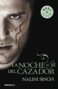 la noche del cazador-nalini singh-9788499893686 la noche del cazador-nalini singh-9788499893686