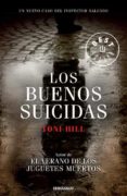 los buenos suicidas-toni hill-9788499896786 los buenos suicidas-toni hill-9788499896786