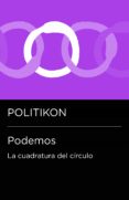 podemos: la cuadratura del círculo (ebook)-9788499925486 podemos: la cuadratura del círculo (ebook)-9788499925486