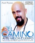 el camino a tu mejor cuerpo (ebook)-9788829541386 el camino a tu mejor cuerpo (ebook)-9788829541386