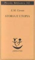 storia e utopia-emile michel cioran-9788845905186 storia e utopia-emile michel cioran-9788845905186
