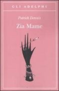 zia mame-patrick dennis-9788845925986 zia mame-patrick dennis-9788845925986
