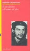il socialismo e l uomo a cuba-ernesto guevara-9788880891086 il socialismo e l uomo a cuba-ernesto guevara-9788880891086