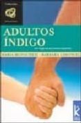 adultos indigo: un viaje de reconocimiento-maria monachesi-barbara limoncelli-9789501770186 adultos indigo: un viaje de reconocimiento-maria monachesi-barbara limoncelli-9789501770186