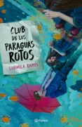 Audio libros en inglés con descarga gratuita de texto CLUB DE LOS PARAGUAS ROTOS  de LUDMILA RAMIS