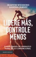 lidere mas, controle menos (ebook)-9789584248886 lidere mas, controle menos (ebook)-9789584248886