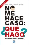 no me hace caso: ¿que hago? (ebook)-9789584260086 no me hace caso: ¿que hago? (ebook)-9789584260086