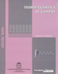 teoria cuantica de campos (ebook)-9789587751086 teoria cuantica de campos (ebook)-9789587751086