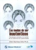 los modos de ser inautenticos. psicoterapia centrada en el sentido de los trastornos de la personalidad-efren martinez ortiz-9789589446386 los modos de ser inautenticos. psicoterapia centrada en el sentido de los trastornos de la personalidad-efren martinez ortiz-9789589446386