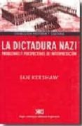 la dictadura nazi: problemas y perspectivas de interpretacion-ian kershaw-9789871105786 la dictadura nazi: problemas y perspectivas de interpretacion-ian kershaw-9789871105786