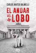 Descarga electronica de libros EL ANDAR DEL LOBO 9789877391886 (Spanish Edition)