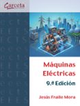 MAQUINAS ELECTRICAS (9 ª EDICIÓN)-18516213-otro-formato