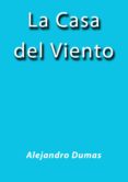 la casa del viento (ebook)-j. borja-alejandro dumas-2910018170658 la casa del viento (ebook)-j. borja-alejandro dumas-2910018170658