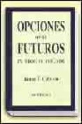 opciones sobre futuros: un negocio fabuloso-james t. colburn-2910007168963 opciones sobre futuros: un negocio fabuloso-james t. colburn-2910007168963