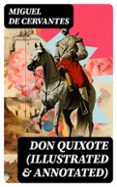 DON QUIXOTE (ILLUSTRATED & ANNOTATED)  (edición en inglés)