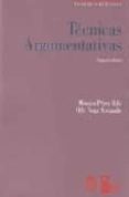 tecnicas argumentativas-monica perez rifo-olly vega alvarado-9789561406896 tecnicas argumentativas-monica perez rifo-olly vega alvarado-9789561406896