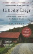 hillbilly elegy: a memoir of a family and culture in crisis-j. d. vance-9780008221096 hillbilly elegy: a memoir of a family and culture in crisis-j. d. vance-9780008221096